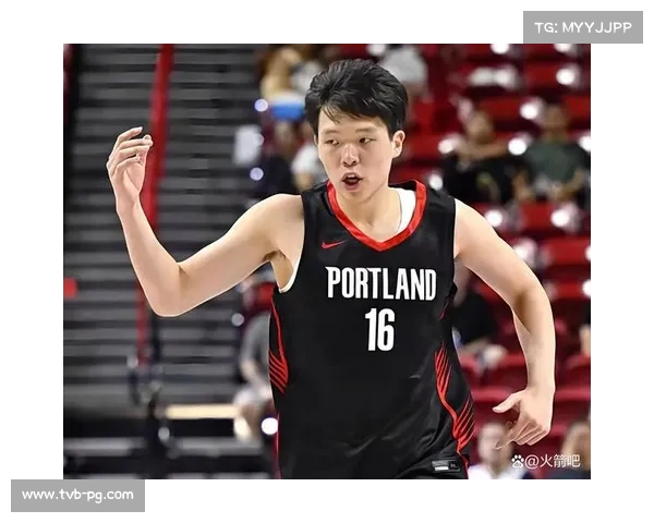 杨瀚森被开拓者召回，发展联盟表现获球队关注